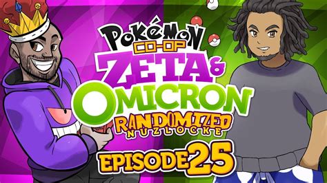 Pokémon Zeta & Omicron Randomized Nuzlocke w/ TheKingNappy + hi im twit - Ep 25 "Dead Hands ...