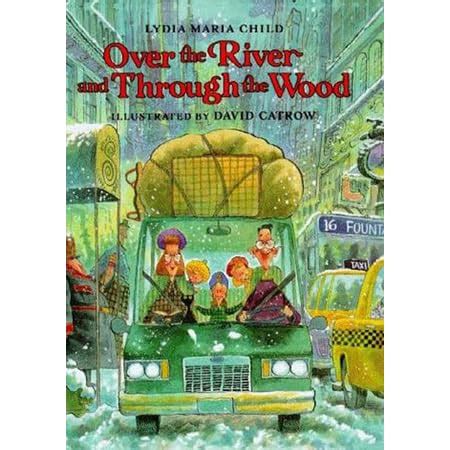 Over the River and Through the Wood by Lydia Maria Francis Child — Reviews, Discussion ...