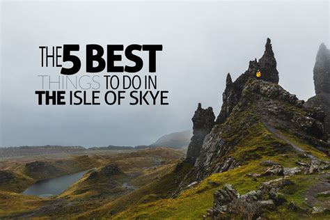 5 Things to do in the Isle of Skye - Elite Jetsetter