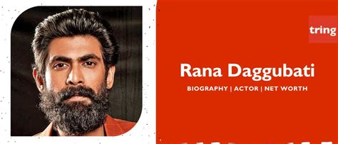 Rana Daggubati Actor Father Mother Hobbies Height Marriage