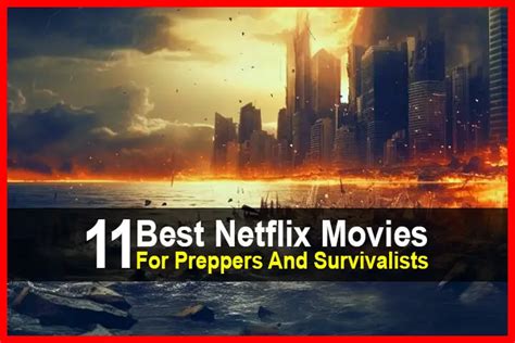 11 Best Netflix Movies For Preppers And Survivalists | Gun Rights Activist