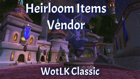 WotLK Classic: Everything You Need To Know About Heirlooms