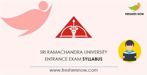 Sri Ramachandra University Entrance Exam Syllabus 2021 & Pattern PDF