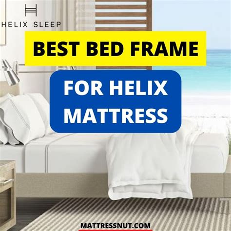 Best Bed Frame For Helix Mattress, 3 top-rated compatible options
