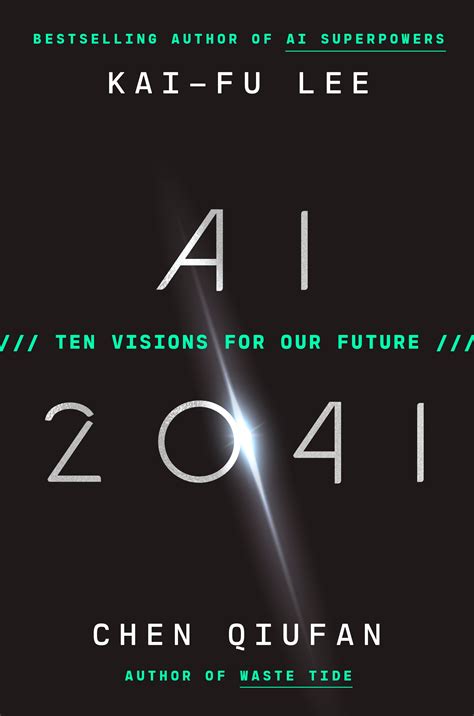 Read an Excerpt From Kai-Fu Lee’s New Book, 'AI 2041' | Time