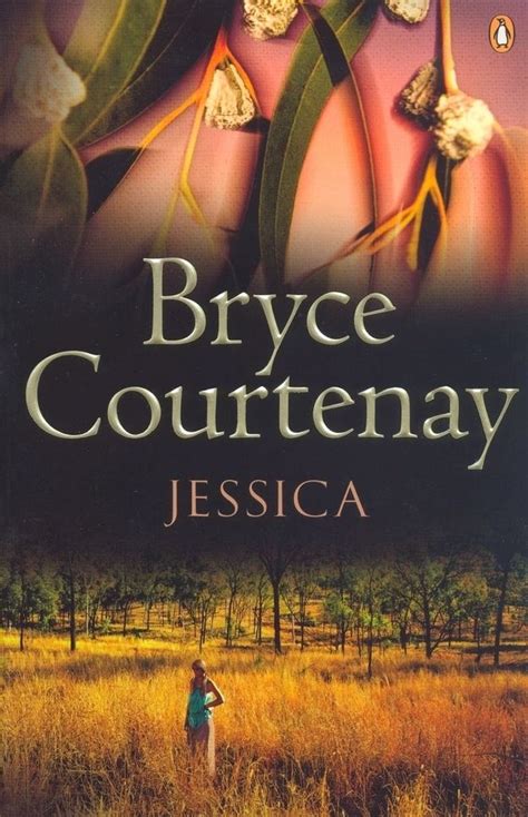 Jessica | Books to read before you die, Bryce courtenay, Forever book