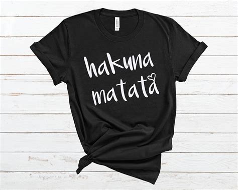 Hakuna Matata T Shirt