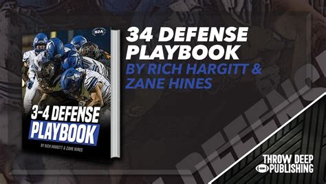 The Complete 3-4 Defense Playbook - Throw Deep Publishing