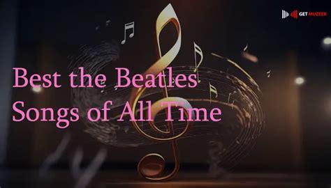 10 Best The Beatles Songs Of All Time