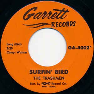 The Trashmen - Surfin' Bird (1963, Orange Label, Vinyl) | Discogs