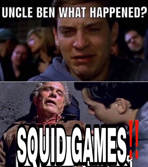 Uncle Ben What Happened? Squid Games | SQUID GAMES | Know Your Meme