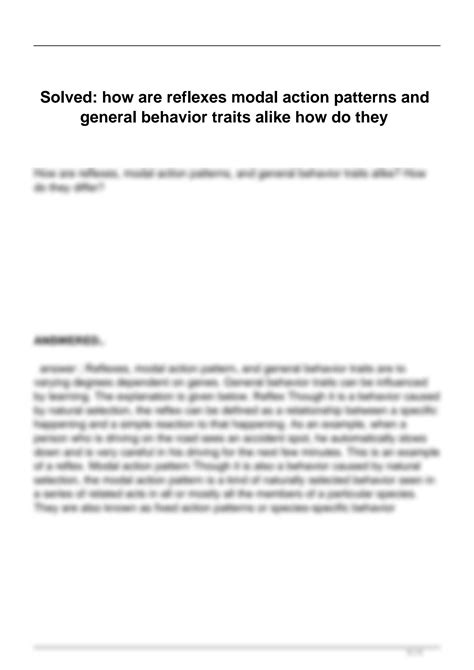 SOLUTION: Solved how are reflexes modal action patterns and general behavior traits alike how do ...