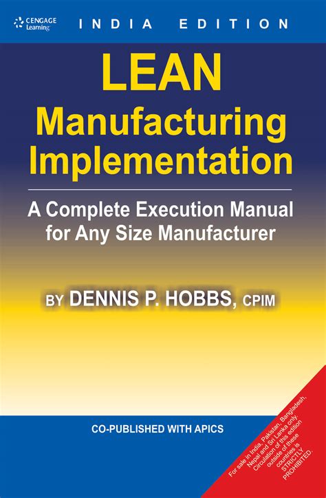 Lean Manufacturing Implementation : A Complete Execution Manual for Any Size Manufacturer ...