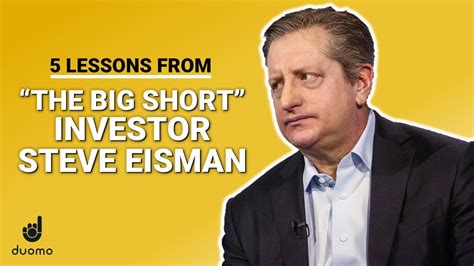 5 Lessons From The Big Short's Steve Eisman - YouTube