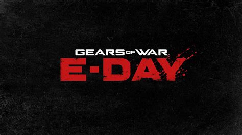 Reinventing A Mad World: Why Gears of War: E-Day Represents the Future of the Series - GIZORAMA