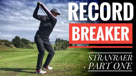 SHE'S A RECORD BREAKER - Stranraer Golf Club - Part One - FOGOLF - FOLLOW GOLF