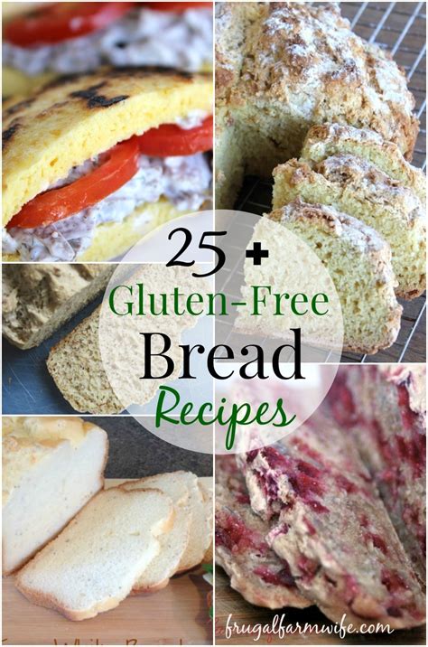 25+ Gluten-Free Bread Recipes | The Frugal Farm Wife