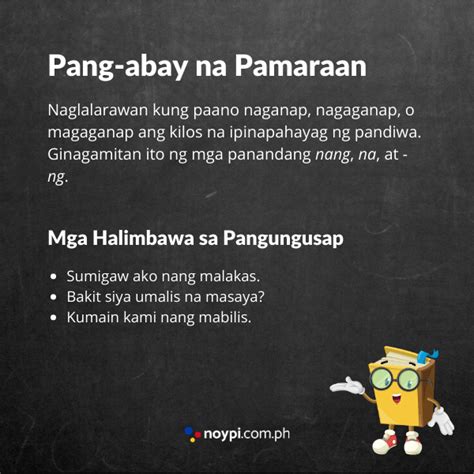 PANG-ABAY: Halimbawa ng Pang-abay, Uri ng Pang-abay, Atbp.