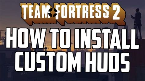 TF2 - How To Install A Custom Hud Tutorial 2019 - YouTube