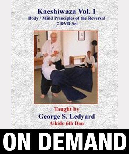 Principles of Kaeshiwaza Vol 1 with George Ledyard (On demand) - Budovideos Inc