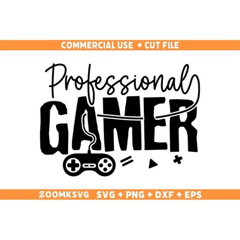 Professional gamer SVG, Gamer Svg, Gamer Png, Gaming Svg, Vi - Inspire Uplift