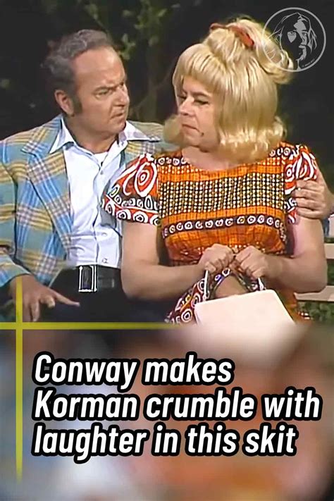 In this classic Carol Burnett Show sketch, Harvey Korman and Tim Conway ...