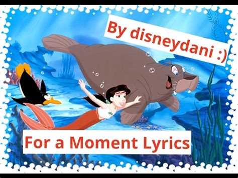 The Little Mermaid II - For A Moment Lyrics - YouTube