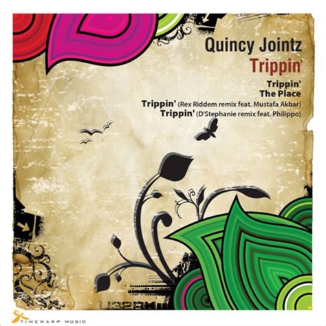 Trippin' | Quincy Jointz | Timewarp Music