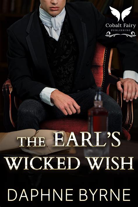 The Earl’s Wicked Wish (Taming the Hobbs #2) by Daphne Byrne | Goodreads