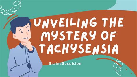 Unveiling the Mystery of Tachysensia - YouTube