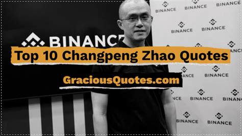 Top 10 Changpeng Zhao (CZ Binance) Quotes - Gracious Quotes - YouTube