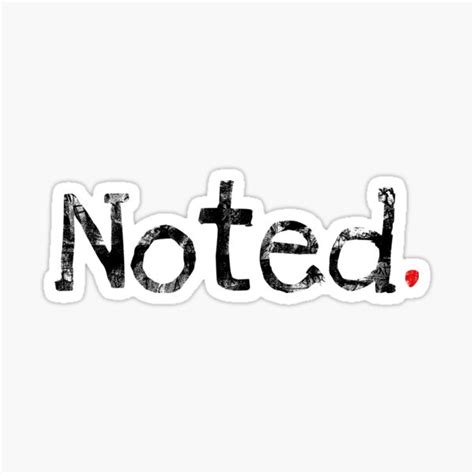 "Noted" Sticker for Sale by jestprint | Redbubble