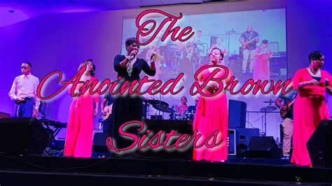 The Anointed Brown Sisters - YouTube