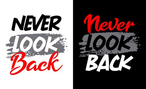 Never look back motivational short quotes 240922.eps 29440428 Vector Art at Vecteezy