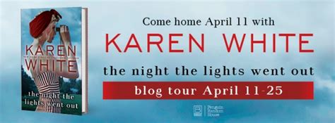 THE NIGHT THE LIGHTS WENT OUT by Karen White: Book Review - A Midlife Wife