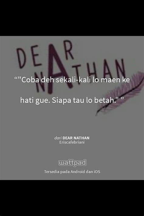 Dear nathan | Wattpad quotes | Pinterest