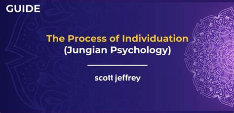 Individuation Process: A Step-by-Step Look at Jungian Psychology