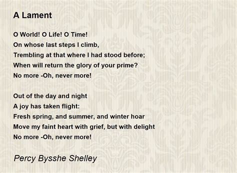 A Lament - A Lament Poem by Percy Bysshe Shelley