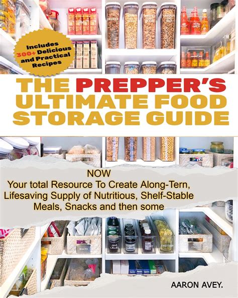 The Prepper's Ultimate Food Storage Guide: our Complete Resource to ...