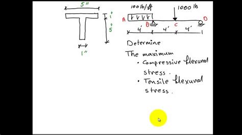 English - Finding Compressive and Tensile Flexural Stresses for a T-Beam - YouTube