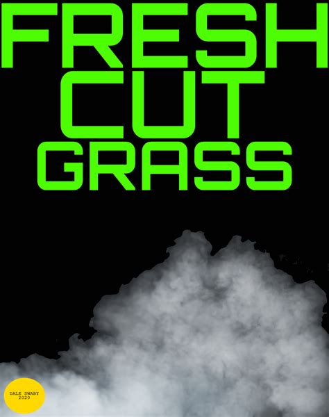 Fresh Cut Grass by Dale Swaby | Script Revolution