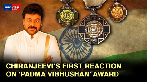 Padma Awards 2024: Megastar Chiranjeevi ‘speechless’ after being awarded Padma Vibhushan - YouTube