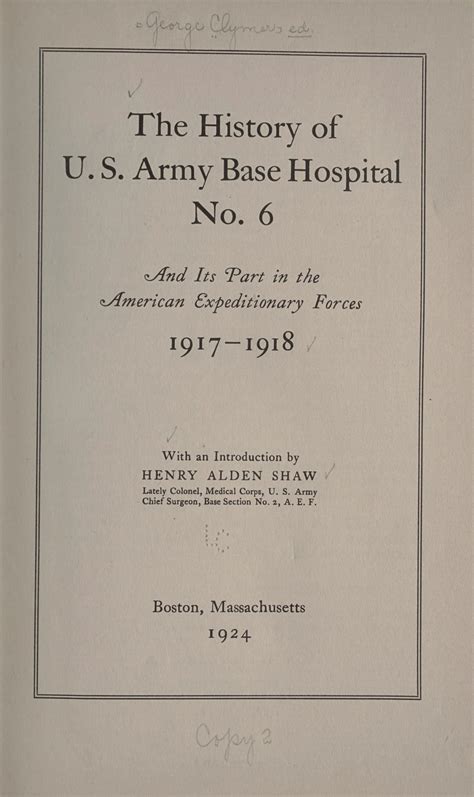 The history of U.S. Army Base Hospital No. 6 and its part in the ...