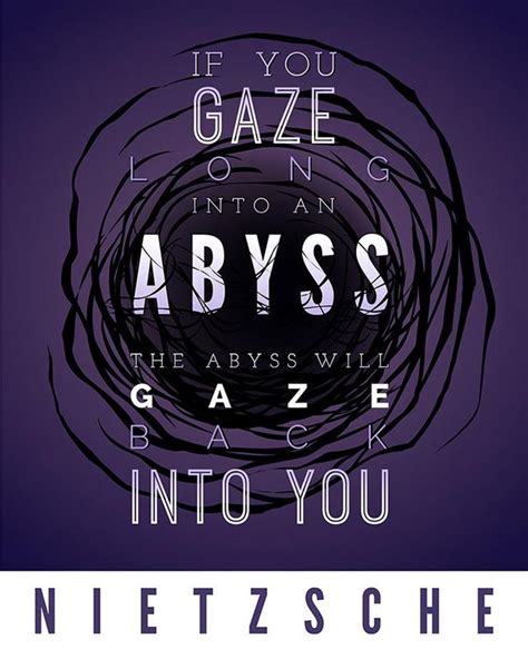 If You Gaze Long into The Abyss | Typography quotes, Nietzsche, Quote ...