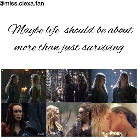 The real clexa quote #clexa | The 100 clexa, Clexa, Lexa the 100