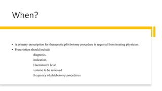 Therapeutic Phlebotomy in Different Disease | PPT