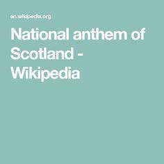 National anthem of Scotland - Wikipedia | National anthem, Scotland, Anthem