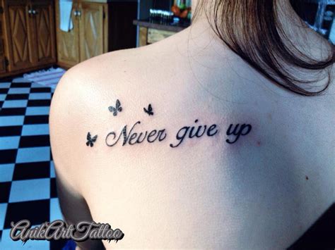 never give up tattoo by AnikArtistique on DeviantArt