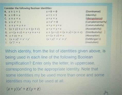 Solved Consider the following Boolean identities: A +11 X.00 | Chegg.com