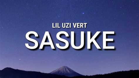 Lil Uzi Vert - Sasuke (Lyrics) - YouTube